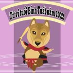 Xem tử vi tuổi Tuất 2006 năm 2022 chi tiết nhất
